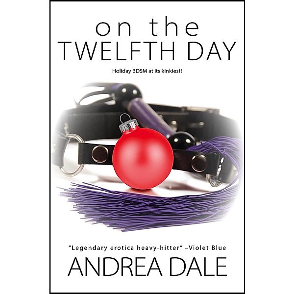 On the Twelfth Day, Andrea Dale