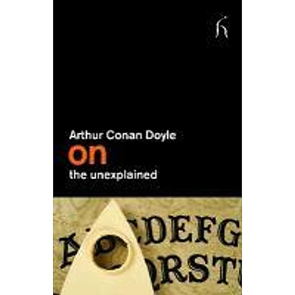 On the Unexplained, Arthur Conan Doyle