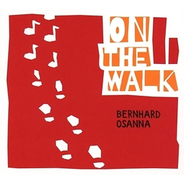 On The Walk, Bernhard Osanna