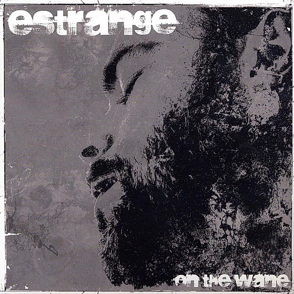 on the wane, Estrange