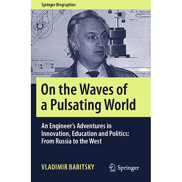 On the Waves of a Pulsating World, Vladimir Babitsky