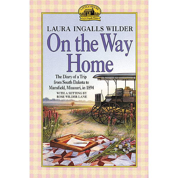 On the Way Home, Laura Ingalls Wilder