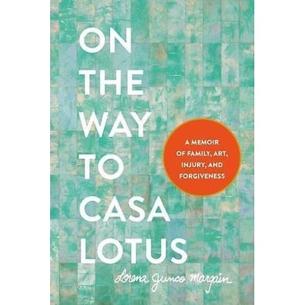 On the Way to Casa Lotus / Cuco Press, Lorena Junco Margain