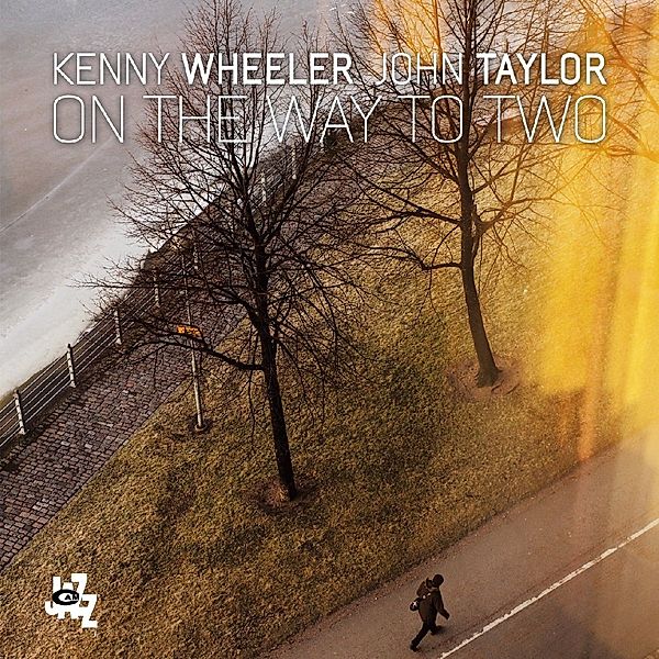 On The Way To Two, Kenny Wheeler, John Taylor