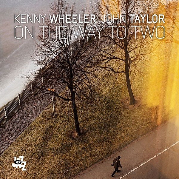 On The Way To Two (Vinyl), Kenny Wheeler, John Taylor