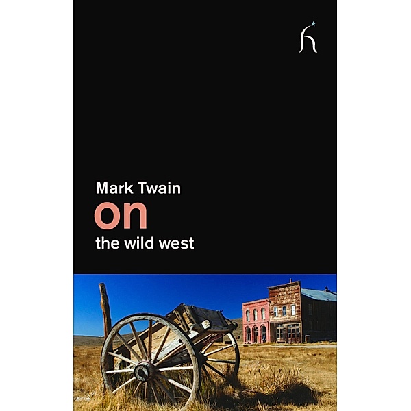 On the Wild West / On Series, Mark Twain