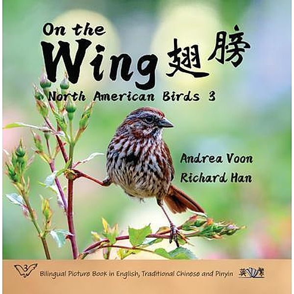 On the Wing ¿¿ - North American Birds 3 / On the Wing Bd.3, Andrea Voon