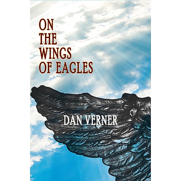 On the Wings of Eagles (Beyond the Blue Horizon, #2) / Beyond the Blue Horizon, Dan Verner