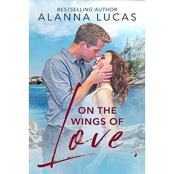 On the Wings of Love, Alanna Lucas