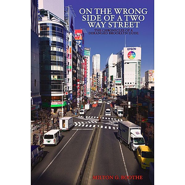 On The Wrong Side of a Two-Way Street, Milton Boothe