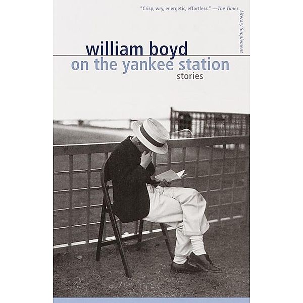 On the Yankee Station / Vintage International, William Boyd