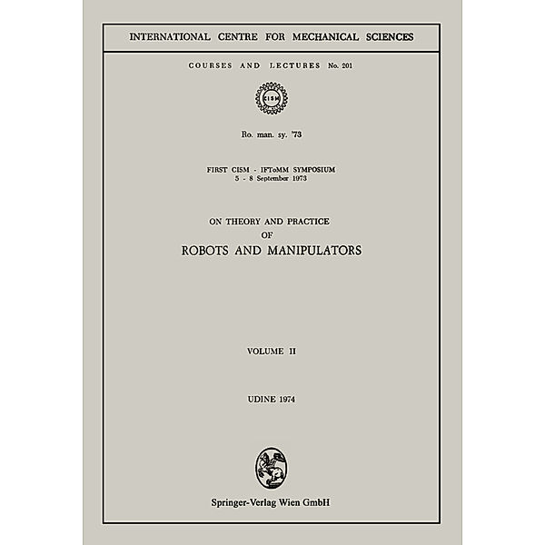 On Theory and Practice of Robots and Manipulators, Kenneth A. Loparo