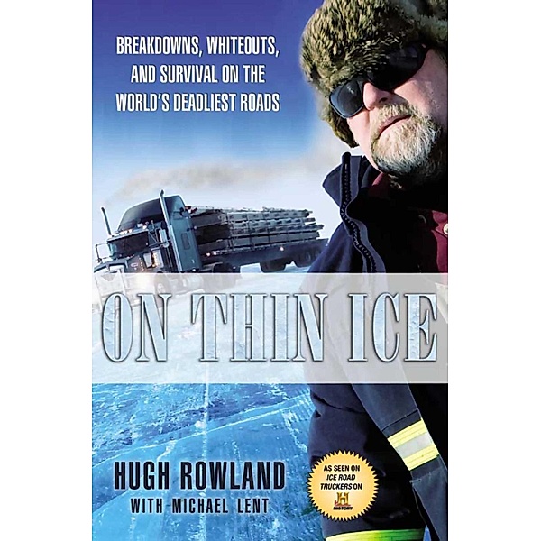 On Thin Ice, Hugh Rowland, Michael Lent