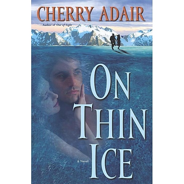 On Thin Ice / T-FLAC: Wright Family Bd.5, Cherry Adair