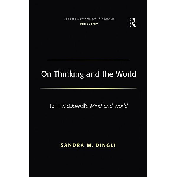 On Thinking and the World, Sandra M. Dingli