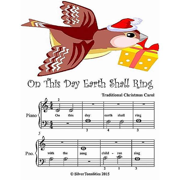 On This Day Earth Shall Ring - Beginner Tots Piano Sheet Music, Silver Tonalities