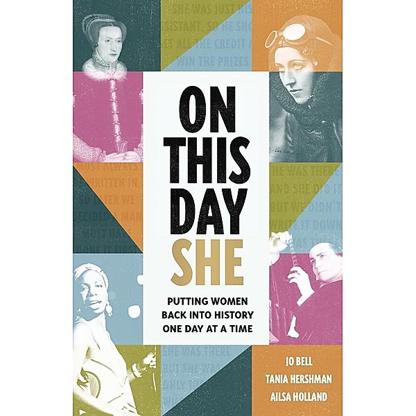 On This Day She, Tania Hershman, Ailsa Holland, Jo Bell