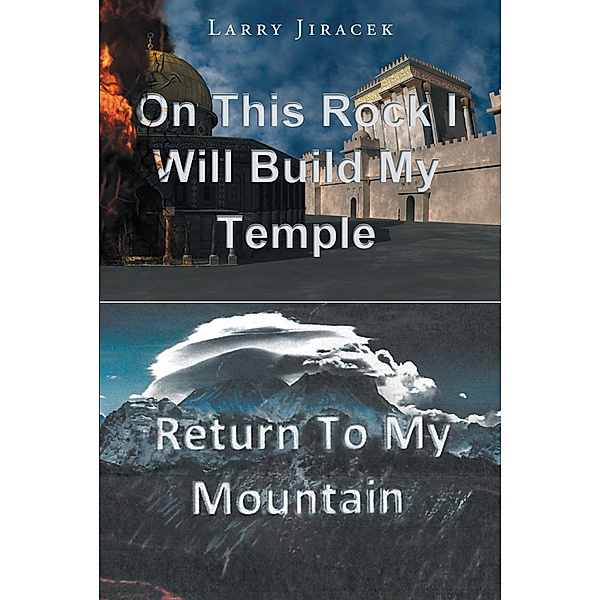 On This Rock I Will Build My Temple, Larry Jiracek
