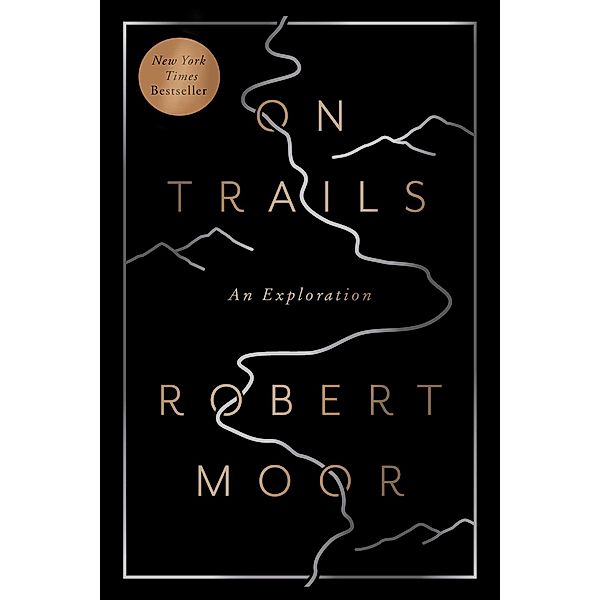 On Trails, Robert Moor