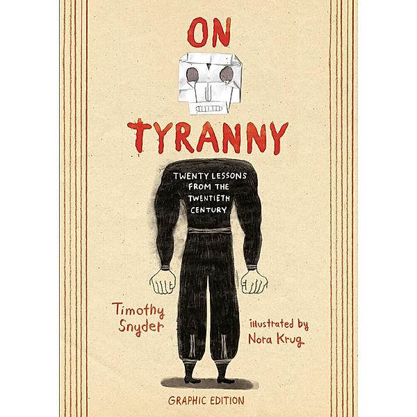 On Tyranny Graphic Edition, Timothy Snyder