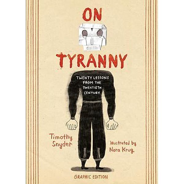 On Tyranny Graphic Edition, Timothy Snyder