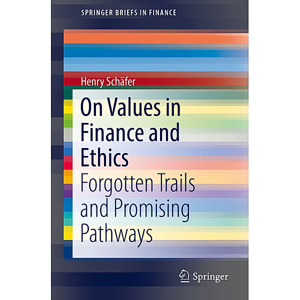On Values in Finance and Ethics, Henry Schäfer