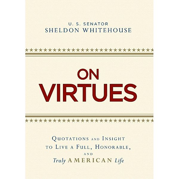 On Virtues, Sheldon Whitehouse