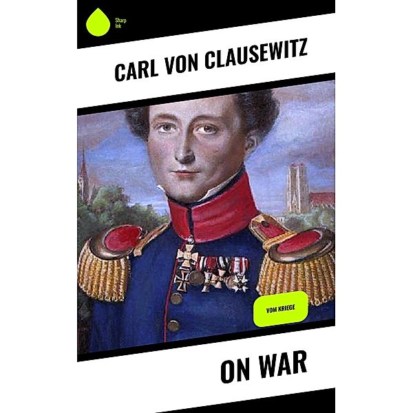 On War, Carl von Clausewitz