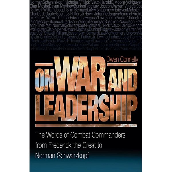 On War and Leadership, Owen Connelly