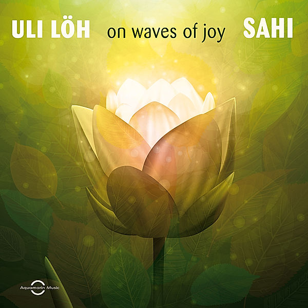 On Waves of Joy, Audio-CD, Sahi, Uli Löh