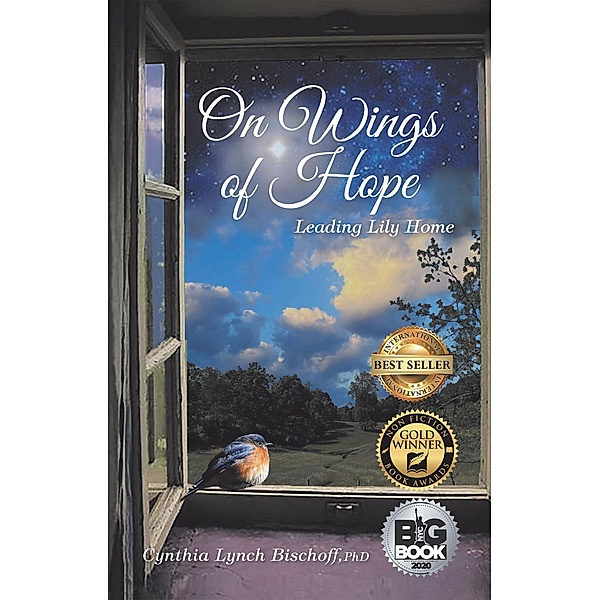 On Wings of Hope, Cynthia Lynch Bischoff