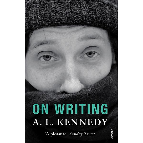 On Writing, A. L. Kennedy