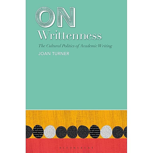On Writtenness, Joan Turner