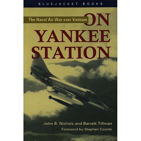 On Yankee Station / Bluejacket Books, John B. Nichols