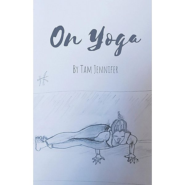 On Yoga, Tam Jennifer