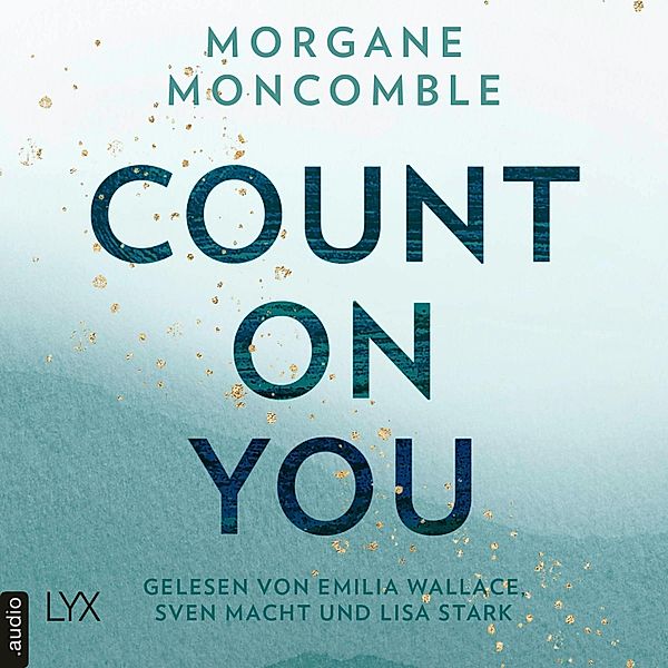 On You-Reihe - 2 - Count On You, Morgane Moncomble