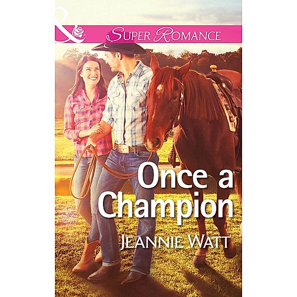 Once a Champion / The Montana Way Bd.1, Jeannie Watt