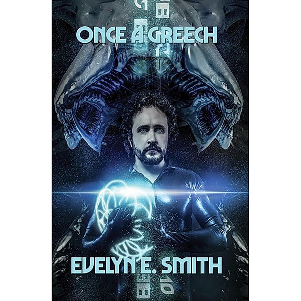 Once A Greech / Positronic Publishing, Evelyn E. Smith