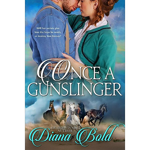 Once a Gunslinger, Diana Bold