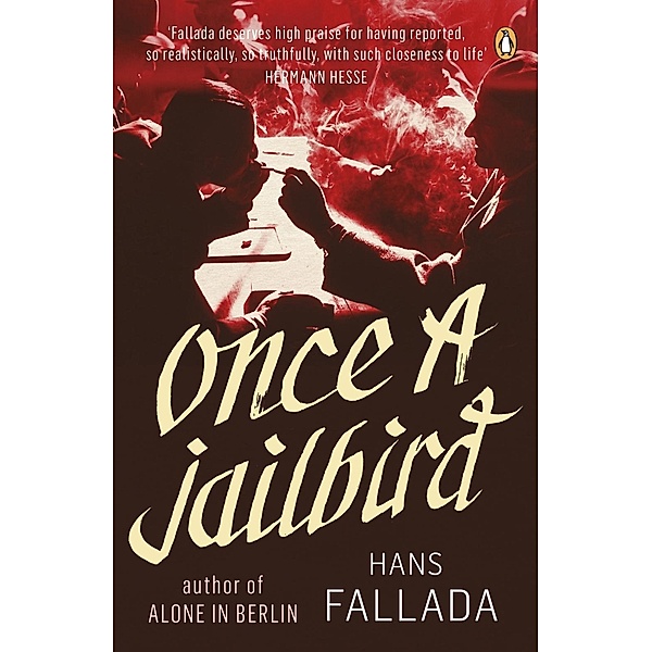 Once a Jailbird / Penguin Modern Classics, Hans Fallada