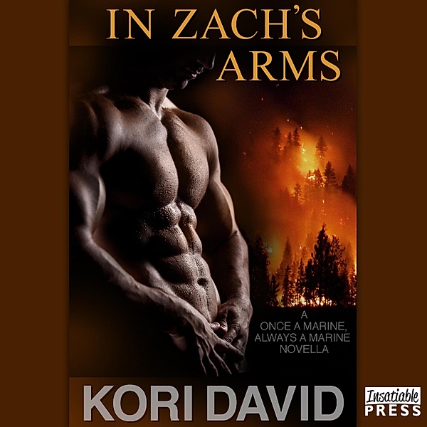 Once a Marine Always a Marine - 1 - In Zach's Arms, Kori David