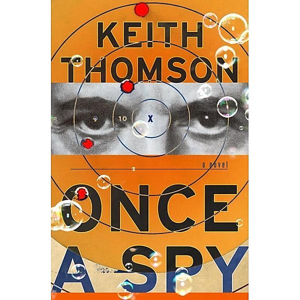 Once a Spy / Drummond and Clark Series, Keith Thomson