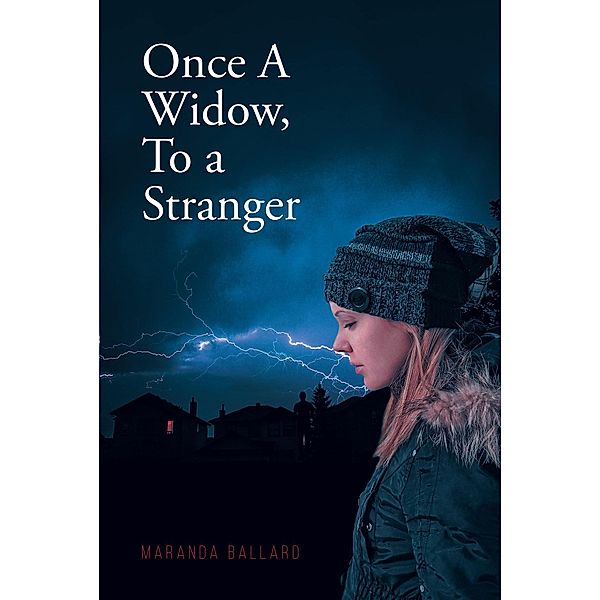Once A Widow, To a Stranger, Maranda Ballard