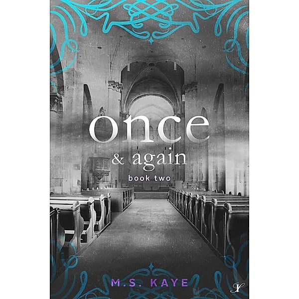 Once and Again (Once Series, #2), Ms Kaye