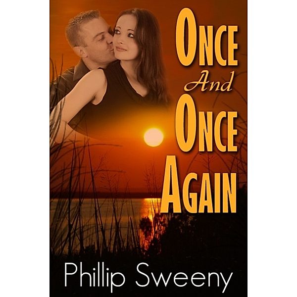 Once and Once Again, Phillip Sweeny