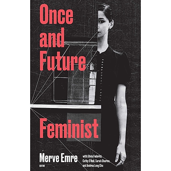 Once & Future Feminist, Et Al Emre