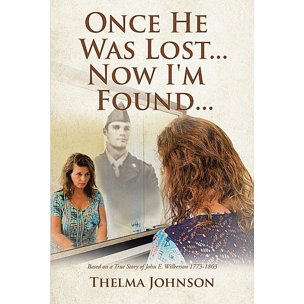 Once He Was Lost... Now I'm Found..., Thelma Johnson