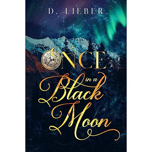 Once in a Black Moon, D. Lieber