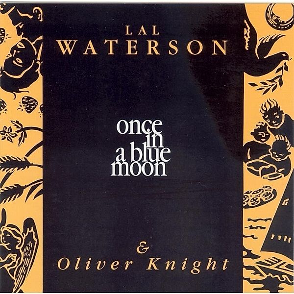 Once In A Blue Moon, Lal Waterson & Knight Oliver