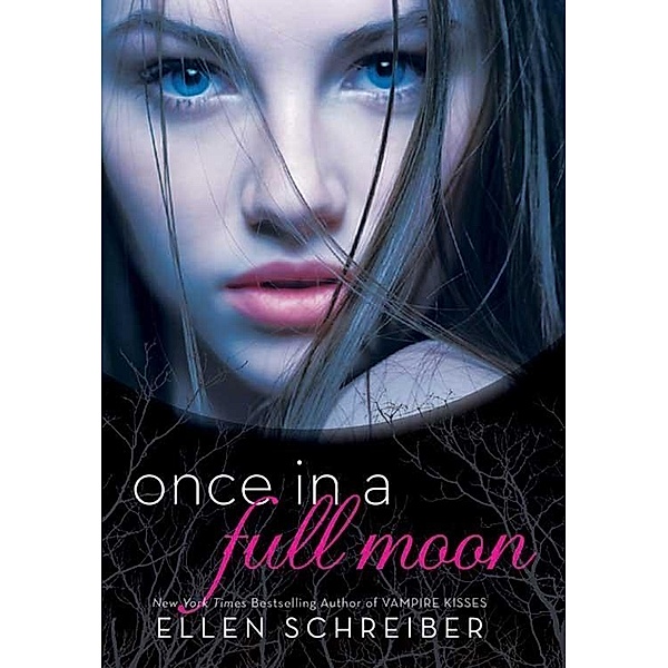 Once in a Full Moon / Full Moon Bd.1, Ellen Schreiber